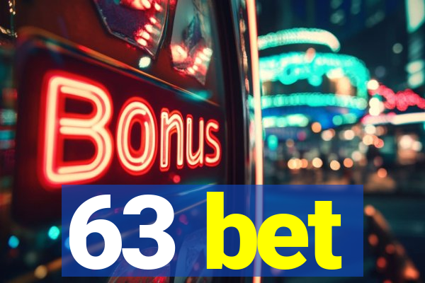 63 bet